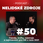 Obrázek epizody 50: Trendy, knihy, nástroje a zajímavosti pro HR v roce 2021
