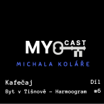 Obrázek epizody Kafečaj #6 - Byt v Tišnově: Harmonogram