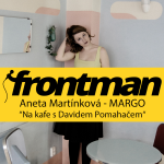 Obrázek epizody Na kafe s Davidem Pomahačem: Aneta Martínková (MARGO)