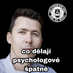 Obrázek epizody Petr Žídek: Co dělají psychologové špatné