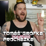 Obrázek epizody Lužifčák #56 Tomáš "Grófka" Procházka