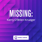 Obrázek epizody MISSING: Kerry O’Brien-Krueger
