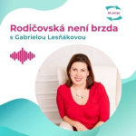 Obrázek epizody #35 Gabriela Lesňáková : Jak na seberozvoj na rodičovské