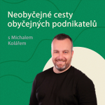 Obrázek epizody Michal Kolář - Onlajn markeťák | O podnikání (nejen) v onlajnu
