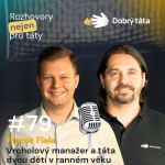 Obrázek epizody #79 Marek Fiala Vrcholový manažer a táta dvou dětí v ranném věku