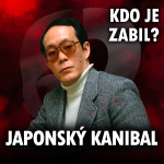 Obrázek epizody ISSEI SAGAWA: Kanibal, kterému prošla vražda. Jak je to možné?