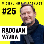 Obrázek epizody #25 Radovan Vávra: Bitcoin už si nekoupím, nemá budoucnost. Covid pandemie určitě nebyla poslední.