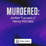 Obrázek epizody MURDERED: Amber Tuccaro // Henry McCabe