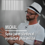 Obrázek epizody Motýl za katrem 2: Michal - "Syna jsem viděl vyrůstat jen přes mříže"