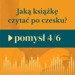 Obrázek epizody 36: Jaką książkę (prze)czytać po czesku 4/6