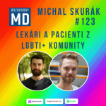 Obrázek epizody #123 Michal Skurák - Lekári a pacienti z LGBTI+ komunity