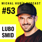 Obrázek epizody Mobilní appku jsme dělali i Arnoldu Schwarzneggerovi. | #53 Lubo Smid: CEO STRV