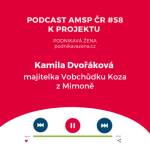 Obrázek epizody Podcast #58: Kamila Dvořáková, majitelka Vobchůdku Koza z Mimoně