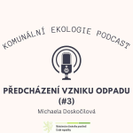 Obrázek epizody Předcházení vzniku odpadu #3 - Michaela Doskočilová: Bioodpad