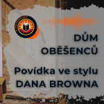 Obrázek epizody Ve stylu Dana Browna: Dům oběšenců | audiopovídka