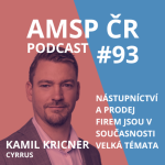 Obrázek epizody AMSP ČR Podcast #93: Nástupnictví a prodej firem jsou v současnosti velká témata