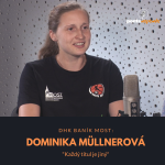 Obrázek epizody Dominika Müllnerová – DHK Baník Most: Každý titul je jiný