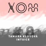 Obrázek epizody #8 – Tamara Klusová – Intuice