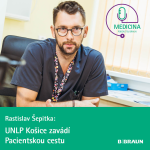 Obrázek epizody 52 MUDr. Rastislav Šepitka: UNLP Košice zavádí Pacientskou cestu