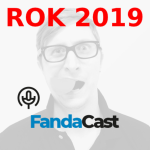 Obrázek epizody 6. FandaCast - Rok 2019