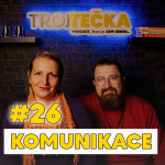 Obrázek epizody #26. Jak komunikujeme? Praktické příklady a náš pohled na efektivní dialog.