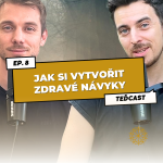 Obrázek epizody 8: Jak si vytvořit a udržet zdravé návyky | James Clear, atomové návyky | Všímavost, laskavost a disciplína