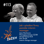 Obrázek epizody 113: Jana Martinová & Petr Ševčík | Jak v předání firmy pomůže interim manager