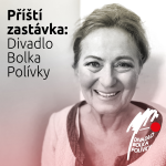 Obrázek epizody Příští zastávka: Divadlo Bolka Polívky, host: Simona Stašová