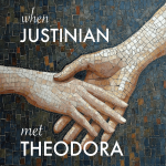 Obrázek epizody When Justinian Met Theodora – Part 4