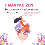 Obrázek epizody #15 Sedm návyků žen se zdravou a bezbolestnou menstruací + jak řešit základní problémy