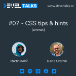 Obrázek epizody #07 - CSS tips & hints (emmet)