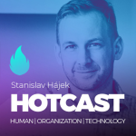 Obrázek epizody HOTCAST - Stanislav Hájek o digitálním leadershipu a nových způsobech práce