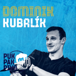 Obrázek epizody PUK PAK PIVO Epizoda 169: DOMINIK KUBALÍK