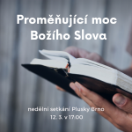 Obrázek epizody Proměňující moc Božího slova