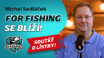 Obrázek epizody FOR FISHING se blíží! Na co se můžete těšit? To proberu s Michalem Sedláčkem + SOUTĚŽ o lístky