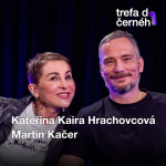 Obrázek epizody Kaira a Kačer: Klíč je v nás, otočte pozornost do sebe. Tam je to hřiště, kde můžete věci měnit.