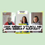 Obrázek epizody 55: Jak měnit výuku, ne jen sbírat nápady
