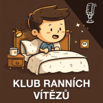 Obrázek epizody Klub ranních vítězů - Proč vstávat v 5 hodin ráno?