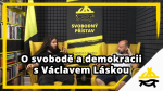 Obrázek epizody Studio Svobodného přístavu: O svobodě a demokracii s Václavem Láskou