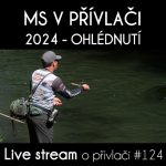 Obrázek epizody Přívlač Live #124 - Ohlédnutí za MS v přívlači