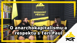 Obrázek epizody Studio Svobodného přístavu: O anarchokapitalismu a respektu s Teri Paul