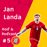 Obrázek epizody Hoď & Poďcast #5 - Jan Landa