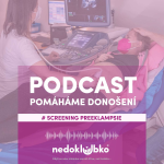 Obrázek epizody 🎙️PODCAST POMÁHÁME DONOŠENÍ 💜 SCREENING PREEKLAMPSIE 📊