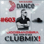 Obrázek epizody Jose Madeira ft. Ivan M Sax – 603 Clubmix (Live DJ Set | Dance Radio | House & Sax Session)