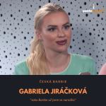Obrázek epizody Gabriela Jiráčková – česká Barbie: Jako Barbie už jsem se narodila