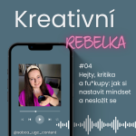 Obrázek epizody #04 Hejty, kritika a hlava: jak si nastavit mindset a nesložit se z toho