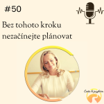 Obrázek epizody #50 Bez tohoto kroku nezačínejte plánovat