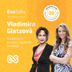 Obrázek epizody Vladimíra Glatzová: Mám štěstí. Povahou jsem spíš hrdina než skeptik - Eva Talks