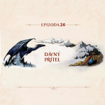 Obrázek epizody Epizoda 26 - Dávný přítel (Kapitola 25)