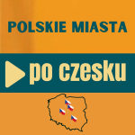 Obrázek epizody 91: Polskie miasta po czesku